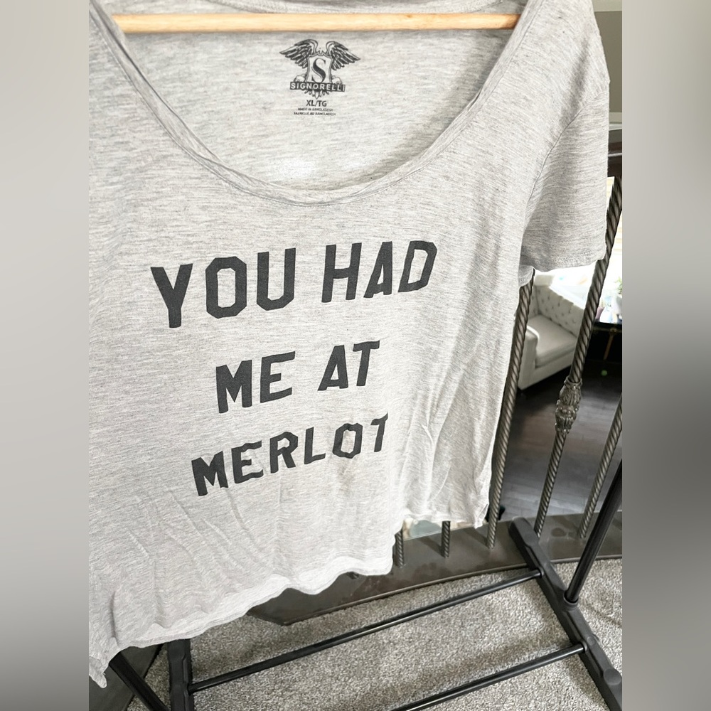Signorelli You Had Me At Merlot T-shirt size XL